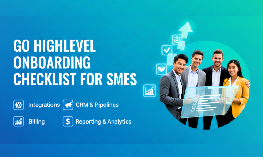 Go High Level Onboarding Checklist for SMEs