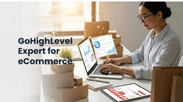 GoHighLevel for eCommerce