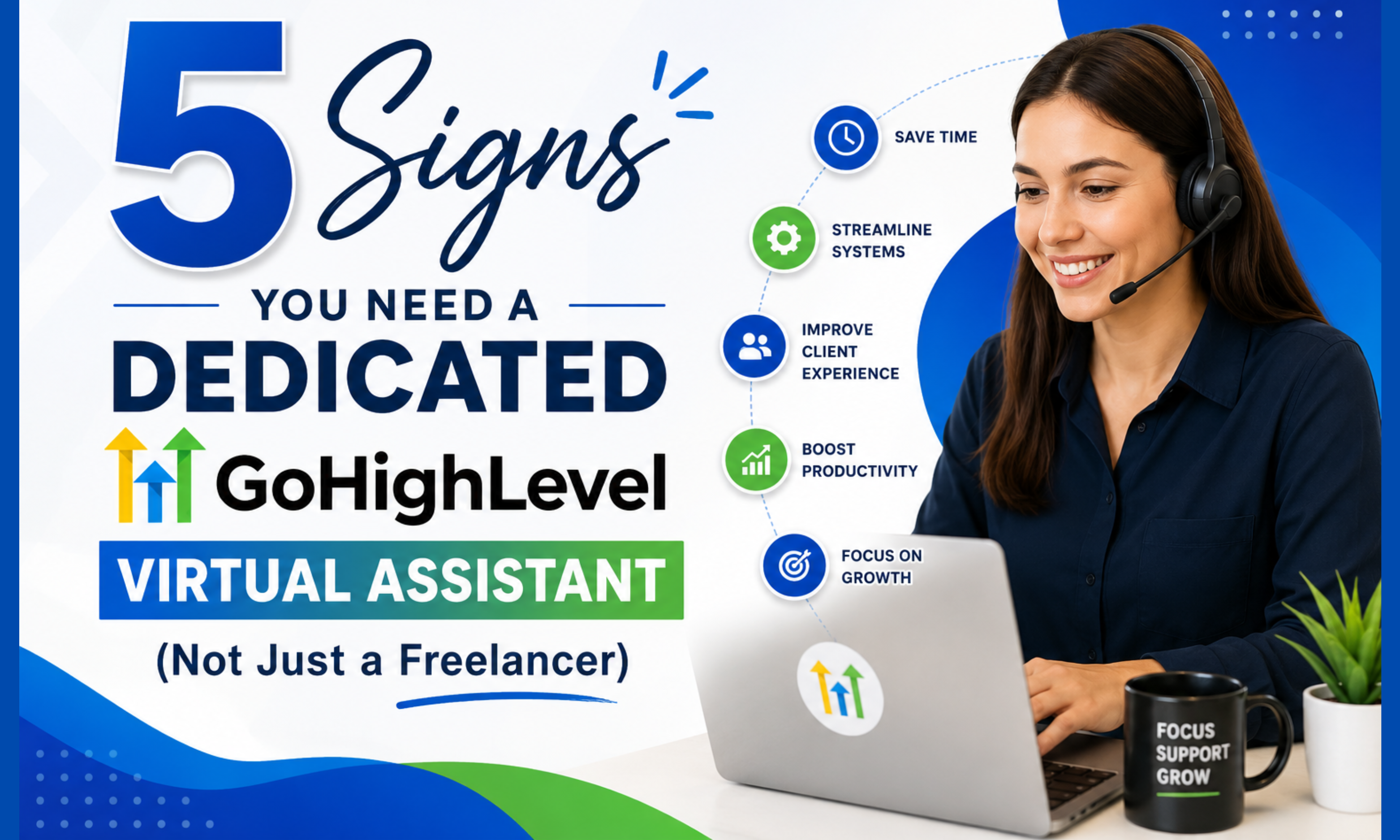 5 Signs You Need a Dedicated GoHighLevel Virtual Assistant (Not Just a Freelancer)